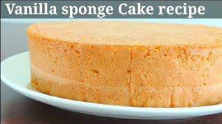 Vanilla sponge cake  recipe  how to make perfect vanilla sponge cake 