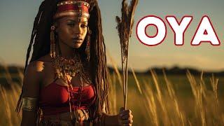 Spirit of OYA  African Orisha of Change Transformation Action Healing  Meditation Music