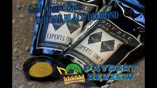 Gold Nuggets Sales Double Black Diamond - Paydirt Review