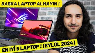 Bence Şu Anda Alınabilecek En İyi 5 Laptop  EYLÜL 2024