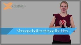 Massage ball to release the hips