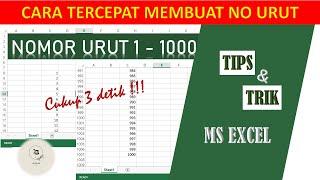 CARA TERCEPAT MEMBUAT NOMOR URUT DI EXCEL  NOMOR URUT MS EXCEL