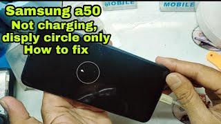 Samsung a20a30a50 Charging display cirle problem not charging How to fix