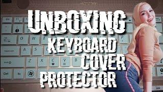 Unboxing Keyboard Cover Protector Blue 