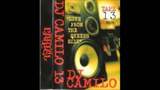 DJ Camilo - Live From The Queens Side Tape 13 1996