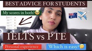 WHICH ONE IS EASY? IELTS vs PTE  SHARING MY SCORES  PERSONAL EXPERIENCE BEST ADVICE FOR STUDENTS