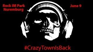 CRAZYTOWN @ ROCK IM PARK June 9