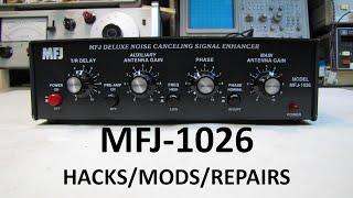 MFJ 1026 Hacks Mods Repairs