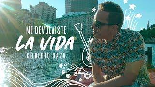 Gilberto Daza  Me Devolviste la Vida - VideoClip 4K - Música Cristiana 2019