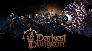 Darkest Dungeon II  Obsession  Act 3  Eyes 3rd try Part 1
