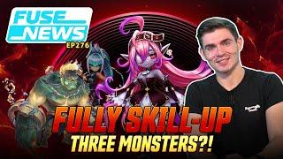 Max Skill Three Monsters  - The Fuse News Ep. 276