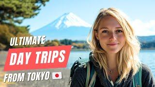 6 UNMISSABLE Day Trips from Tokyo  Ultimate Japan Travel Guide