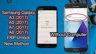 SAMSUNG Galaxy A3A5A7 2017 FRPGoogle Lock Bypass Android 8.0.0 Notifications Fix 2021 New