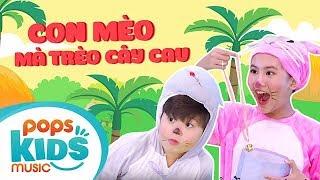 Mầm Chồi Lá - Con Mèo Mà Trèo Cây Cau  Nhạc Thiếu Nhi Vui Nhộn - Kids Songs - Nursery Rhymes