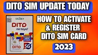 DITO SIM UPDATE TODAY  HOW TO ACTIVATE & REGISTER DITO SIM CARD 2023  PAANO BA TUTORIAL?
