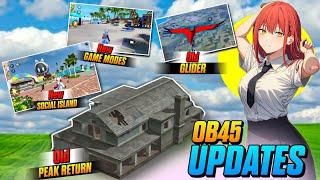 OB 45 PATCH  UPDATE  ALL NEW CHANGES  NEW CHARACTER  OLD PEAK  GLIDER RETURN  NEW GUN