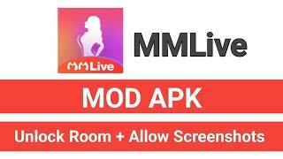 MMLive Mod Apk Unlock Room