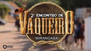 2º ENCONTRO DE VAQUEIROS DE MIRANGABA-BA