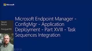 Task Sequences Integration - Application Deployment Part 18