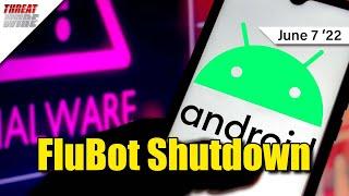 FluBot Android Banking Malware Shutdown - ThreatWire