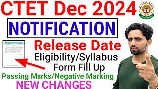 CTET Dec 2024 Notification Release Date  CTET Form Fill Up 2024  New Changes  Syllabus  CTET