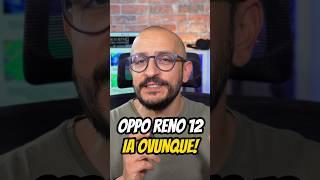 5 cose fantastiche che puoi fare con lIA dei nuovi smartphone Oppo Reno 12 #shorts