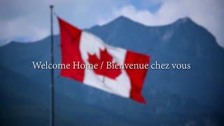 Welcome home to Canada – Celebrate being Canadian