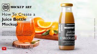 How to create a Juice Bottle Mockup  Photoshop Mockup Tutorial