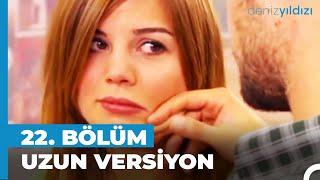 Deniz Yıldızı 22. Bölüm  Uzun Versiyon⭐