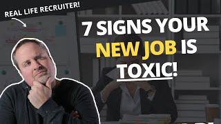 7 Signs Your New Company Is Toxic  Spot The Red Flags