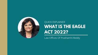 What is Eagle Act 2022 ?