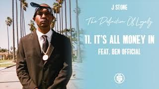 J Stone - Its All Money In Feat. Ben Official Prod By Disko Boogie