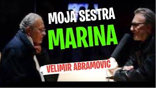 Velimir Abramović MOJA SESTRA MARINA