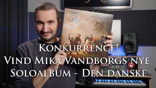 Vind Mika Vandborgs nye soloalbum - Den danske