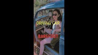 PRETTY LADY DRIVING CAR BAREFOOT  #barefoot #barefootlife #barefootwalking