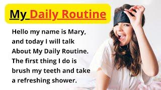 My Daily Routine  Improve Your Englsh  Learn English Speaking  Level 1   Quick English  My self