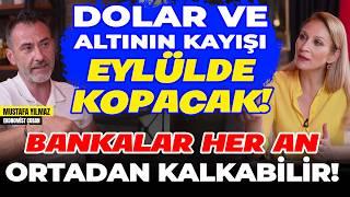 Dolar ve Altının Kayışı Eylülde Kopacak Bankalar Her An Ortadan Kalkabilir