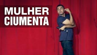 Stand Up Comedy - Mulher Ciumenta