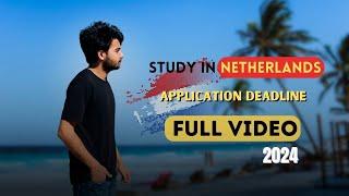 Study in Netherlands February intake 2024  Application deadline  Full video @TanvirTonmoy99​