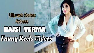 Rajsi Verma Funny Reels Videos  Collection 2022