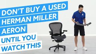 Dont Buy A Used Herman Miller Aeron Until You See This Video