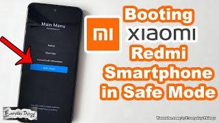 Booting Xiaomi Redmi Smartphone in Safe Mode Step-by-Step Guide