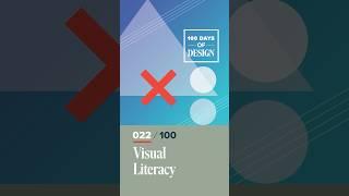 Visual Literacy  Day 22 of 100 Days of Design  #shorts