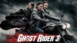 Ghost Rider 3 2025 Movie  Keanu Reeves Nicolas Cage Ciarán Hinds  Review And Facts