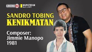 Sandro Tobing  Kenikmatan +lyrics