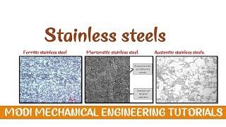 Stainless Steel  Types of Stainless Steel  stainless steel basic concepts application#metal#steel