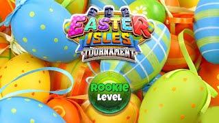 Easter Isles🟢ROOKIE🟢Tournament Guide
