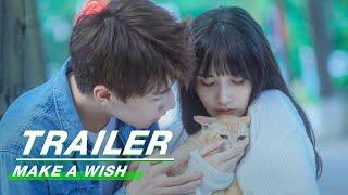 Official Trailer Love Story With A Cat  Make A Wish  喵，请许愿  iQiyi