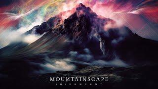 Mountainscape - Iridescent Album 2024