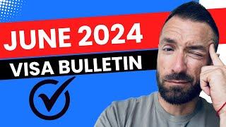 Good News June  2024 Visa Bulletin Explained